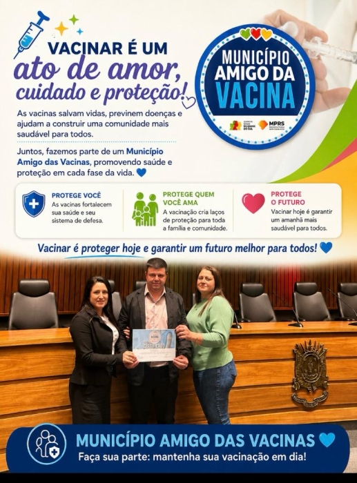 Município recebe certificação "Município Amigo da Vacina", concedida pelo Governo do Estado do Rio Grande do Sul