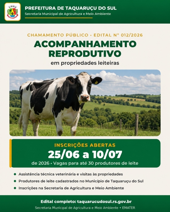 Esta aberto o edital nº 012/2026 - Chamamento público para acompanhamento reprodutivo em propriedades leiteiras