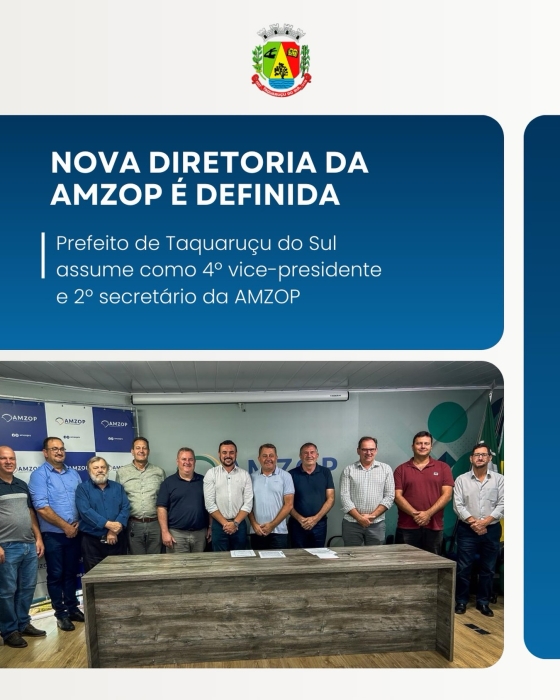 Prefeito de Taquaruçu do Sul assume cargo na nova diretoria da AMZOP.